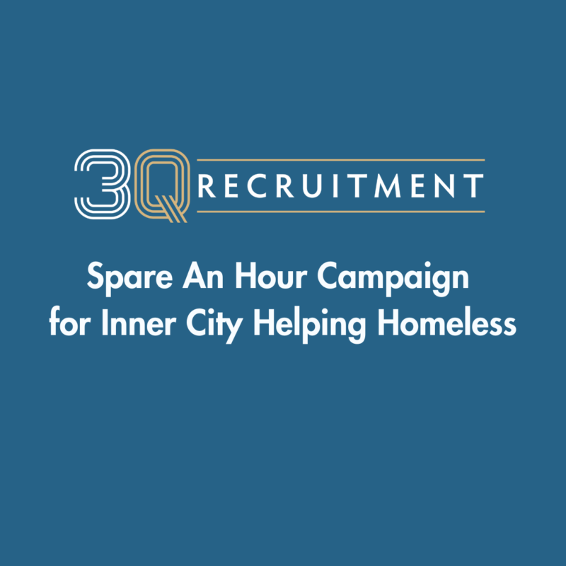 3Q Recruitment Spare An Hour Campaign for Inner City Helping Homeless