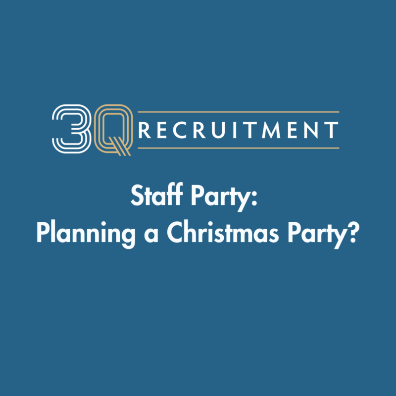 3Q Recruitment Staff Party: Planning a Christmas Party?