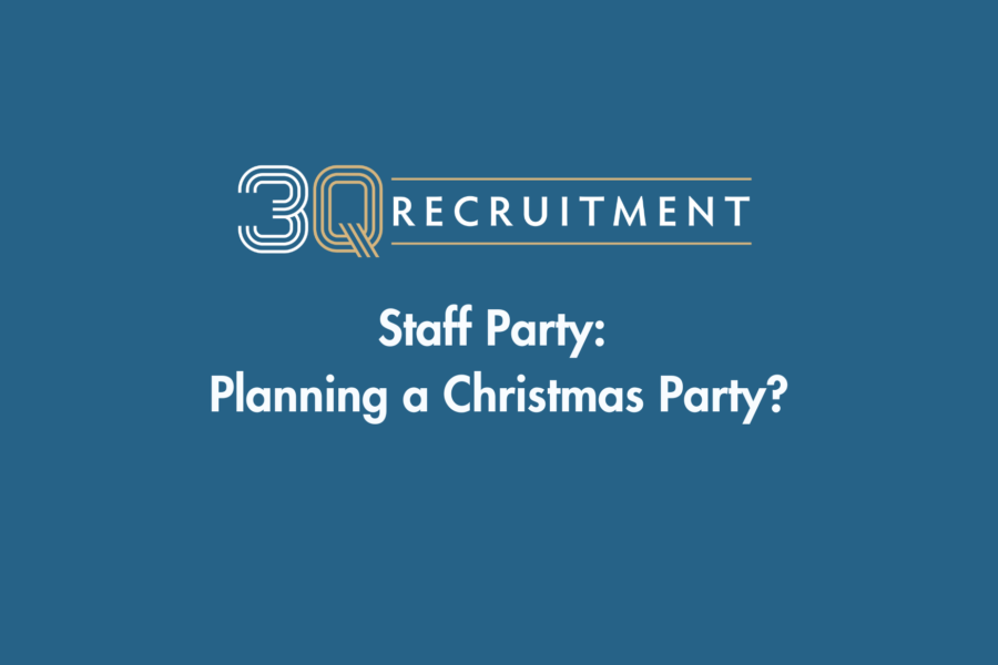 3Q Recruitment Staff Party: Planning a Christmas Party?