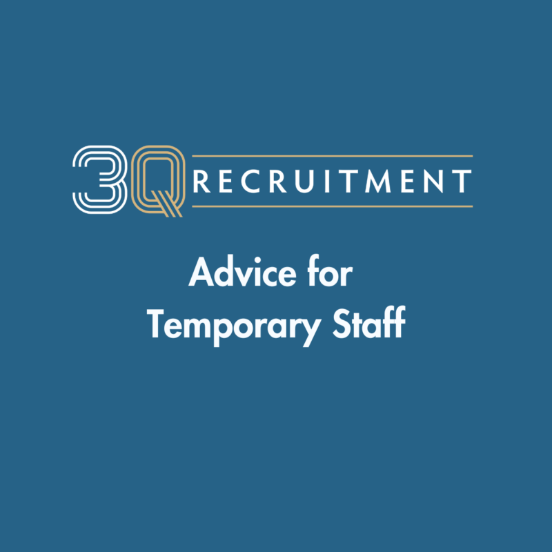 3Q Recruitment Advice for Temporary Staff