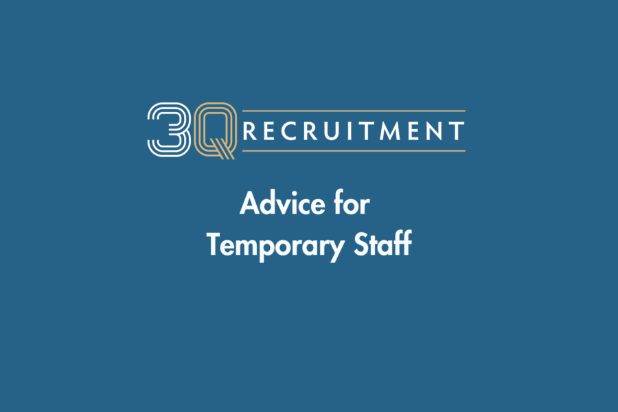3Q Recruitment Advice for Temporary Staff