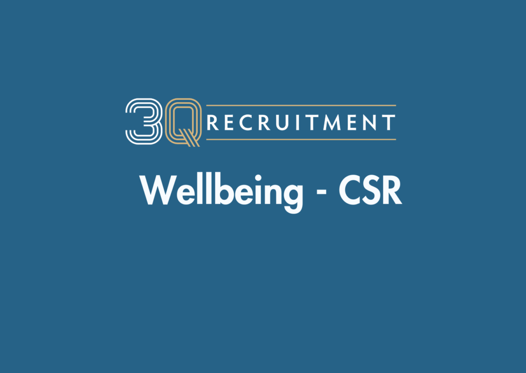 Wellbeing - CSR 3 3Q Recruitment Wellbeing - CSR