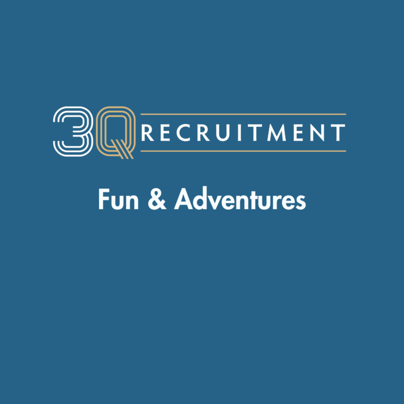 3Q Recruitment Fun & Adventures