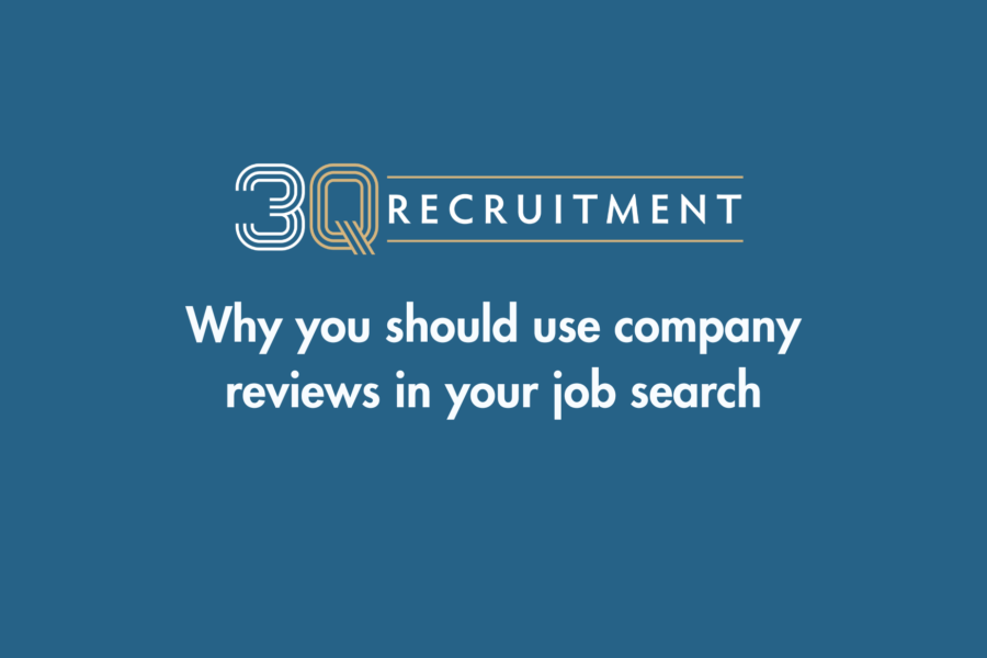 3Q Recruitment Why you should use company reviews in your job search