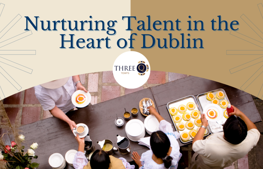 Nurturing Talent in the Heart of Dublin: February Insights from 3Q Recruitment