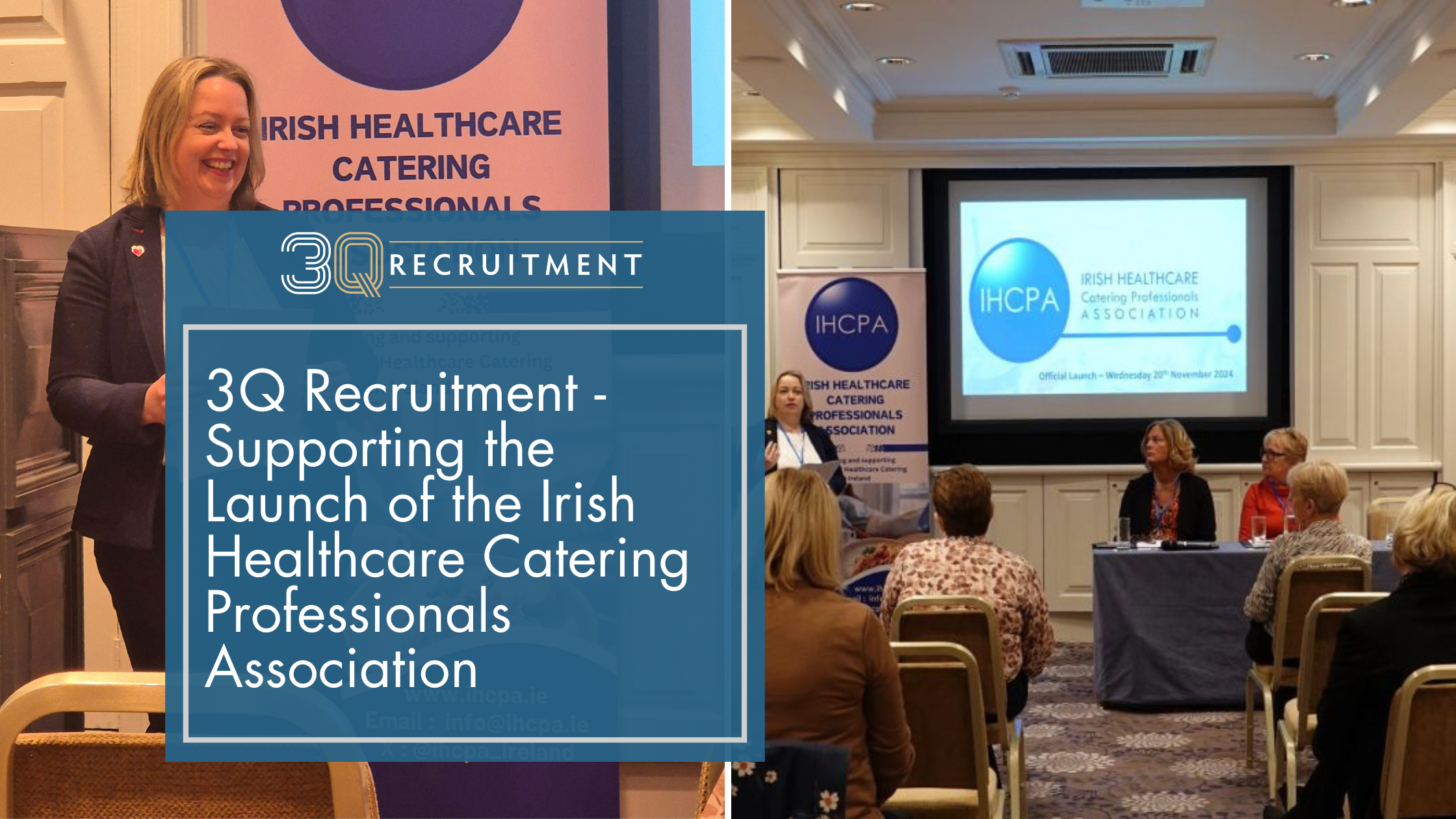 3Q Recruitment Supporting the Launch of the Irish healthcare Catering Professionals Association